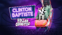 Clinton Baptiste: Roller Ghoster! at Town Hall Birmingham in Birmingham