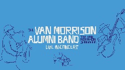 The Van Morrison Alumni Band at Town Hall Birmingham in Birmingham
