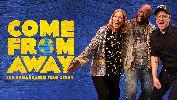 Come From Away at Birmingham Hippodrome Theatre